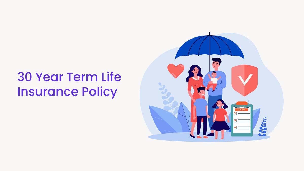 Image of Best 30-year Term Life Insurance Policy in India 2024