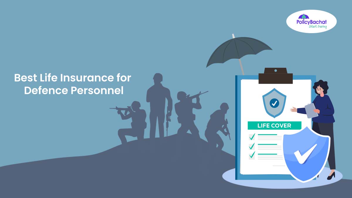 Image of Best Life Insurance for Defence Personnel