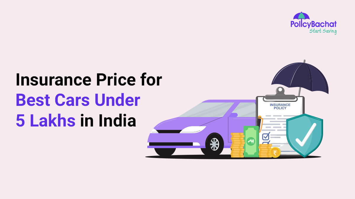 Image of Insurance Price for Cars under 5 Lakhs in India 2024