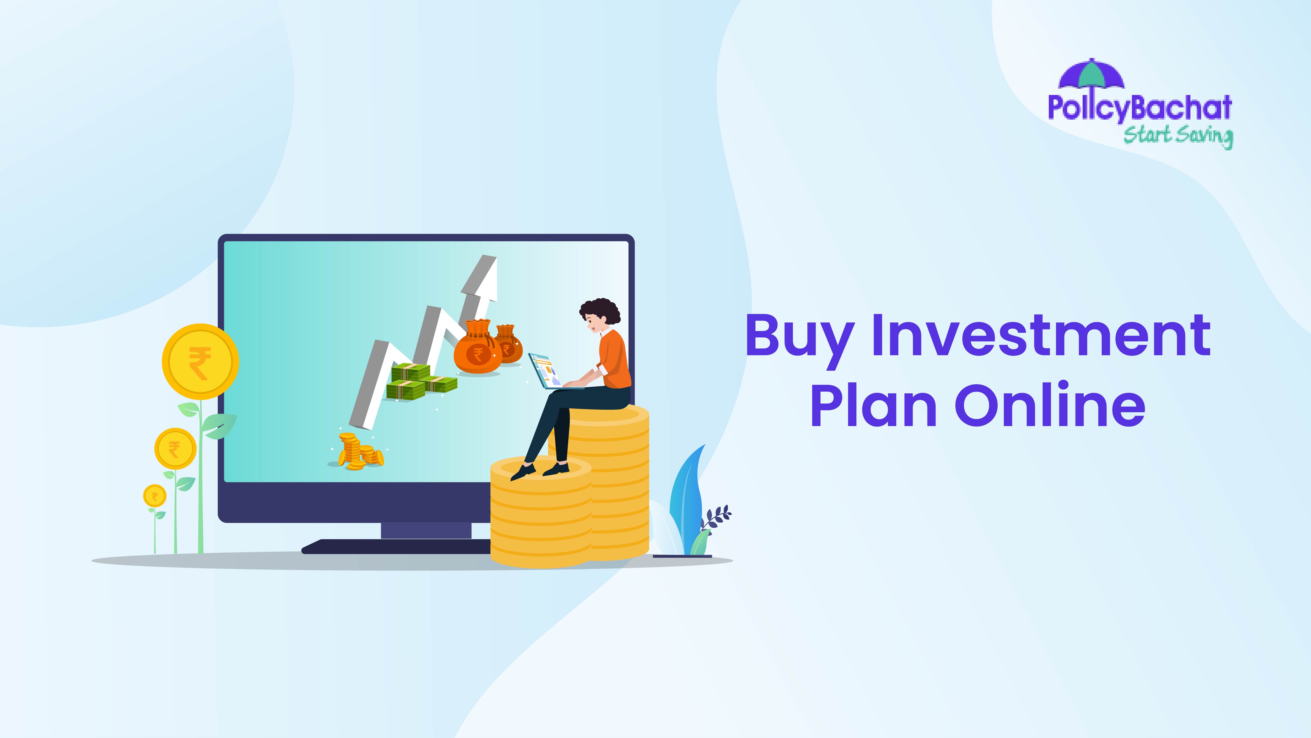 Image of Buy Investment Plan Online in India 2024