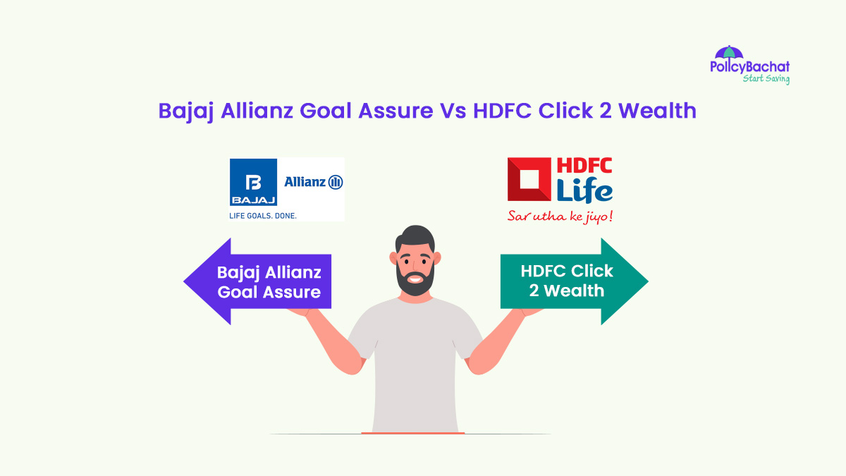 Image of Bajaj Allianz Goal Assure Vs HDFC Click 2 Wealth Comparison
