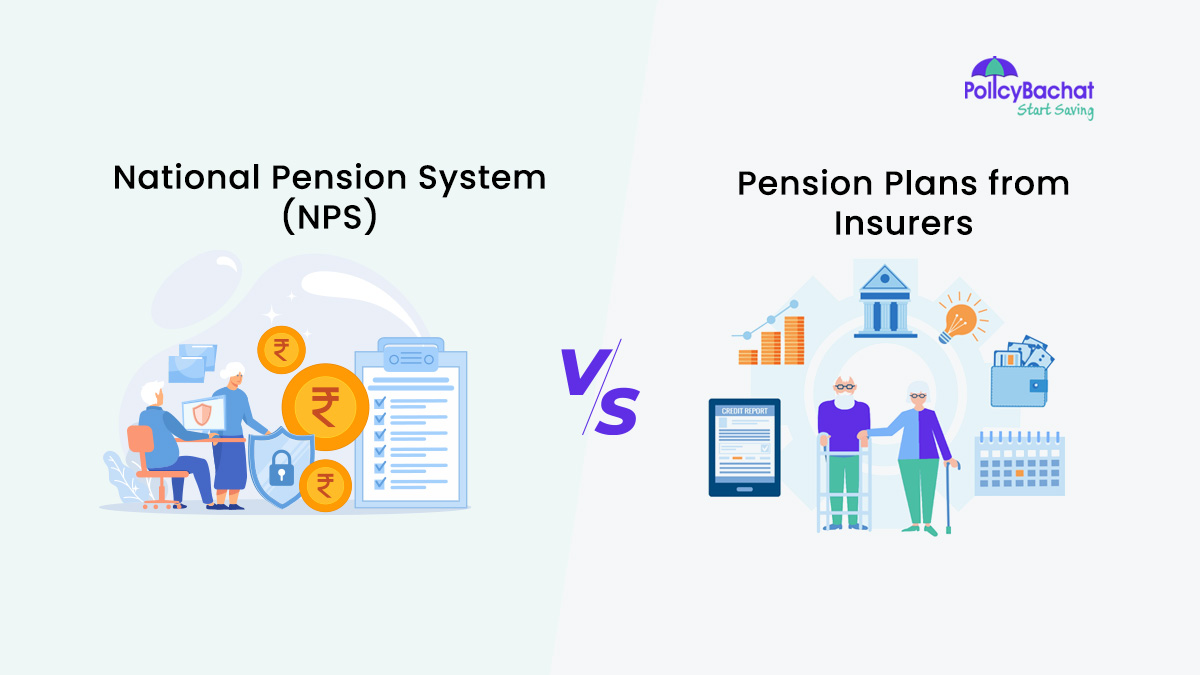 Image of NPS Vs Pension Plans from Insurance Companies: Which is better?