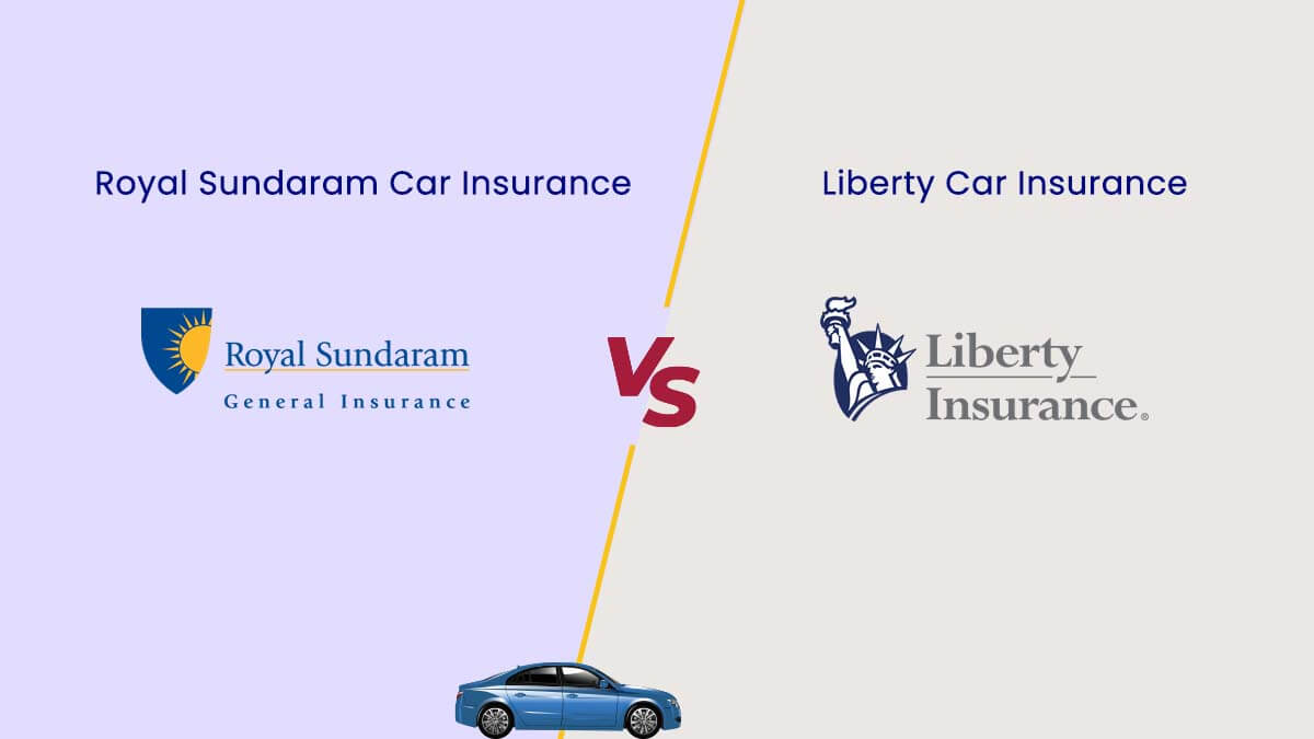 Image of Royal Sundaram vs Liberty Car Insurance Comparison 2024