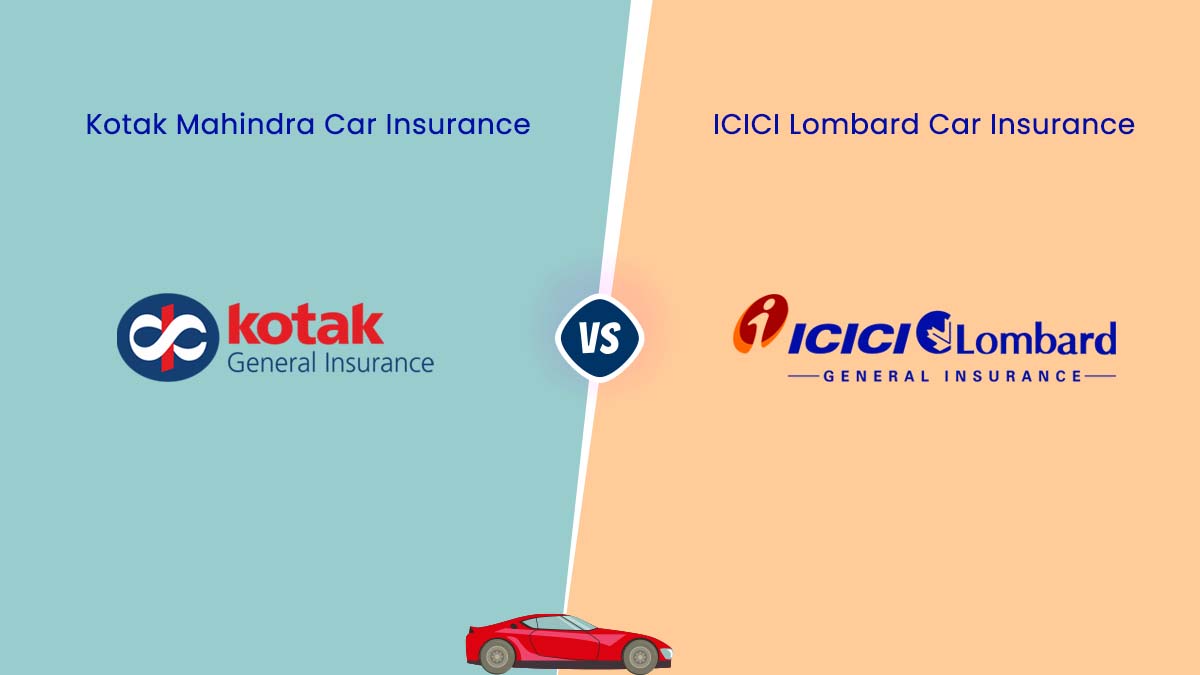 Image of Kotak Mahindra Vs ICICI Lombard Car Insurance Comparison 2024