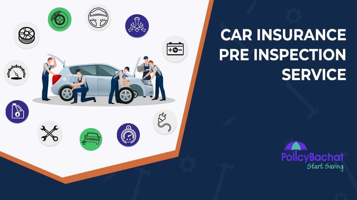 Image of Car Insurance Pre Inspection Service in India 2024