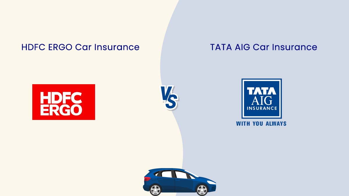 Image of HDFC ERGO Vs TATA AIG Car Insurance Comparison