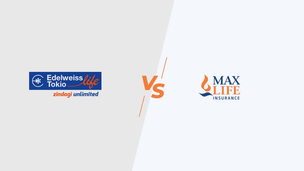 Image of Edelweiss Tokio Vs Max Life Insurance Comparison 2024