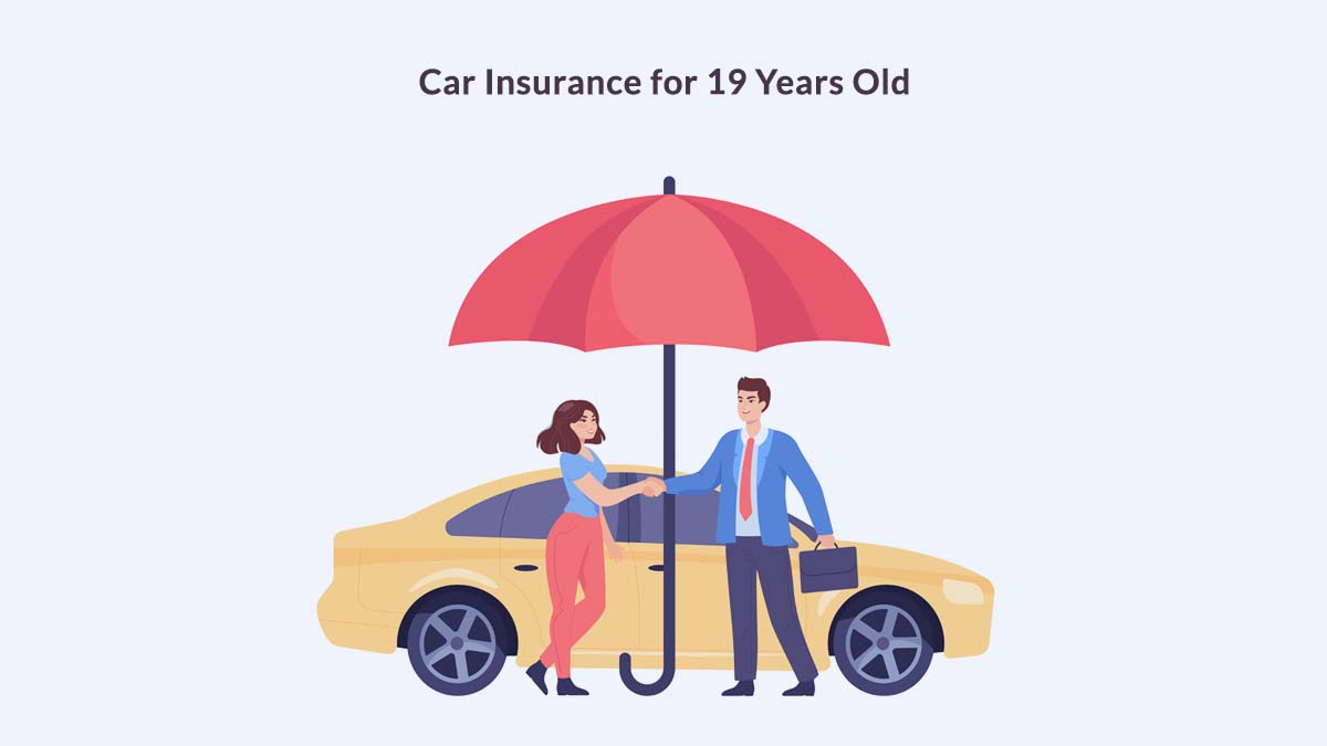Buy Car Insurance for 19 Years Old in India
