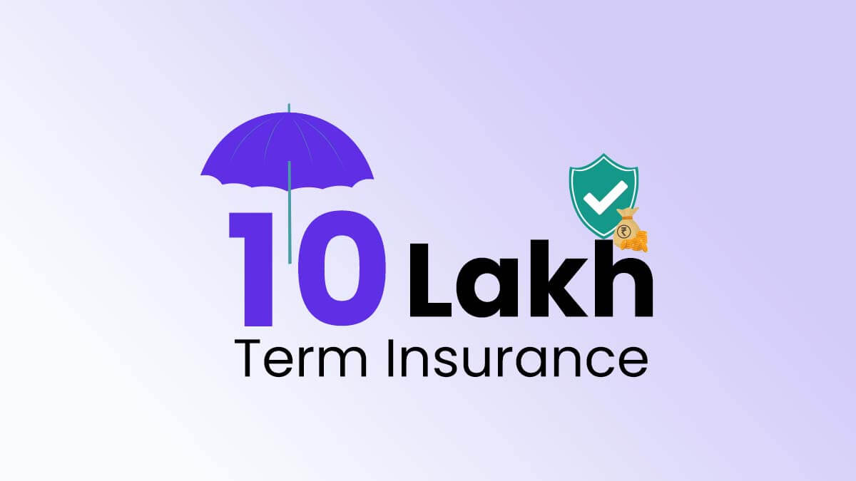 Buy Best 10 Lakh Term Life Insurance Cover Online
