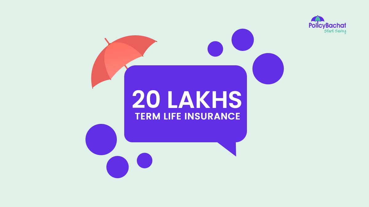 Best 20 Lakh Term Life Insurance Policy Online
