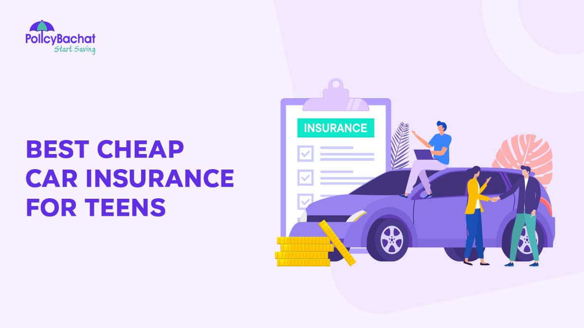 Image of Best Cheap Car Insurance for Teens in India