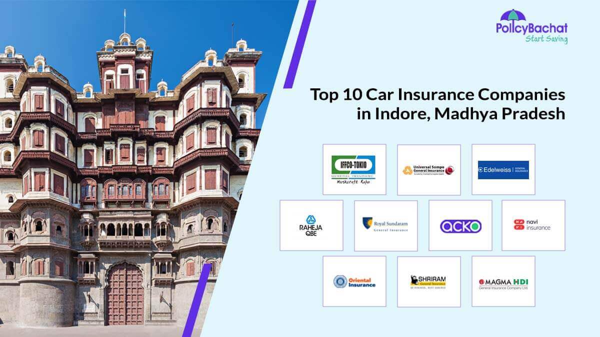 Top 10 Car Insurance Companies in Indore, Madhya Pradesh
