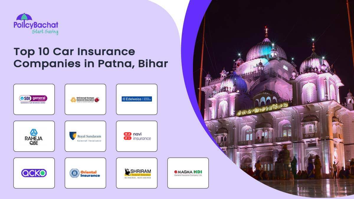 Top 10 Car Insurance Companies in Patna, Bihar
