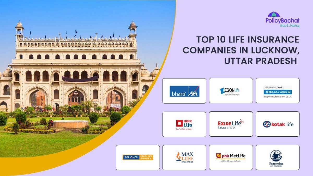 Top 10 Life Insurance Companies in Lucknow
