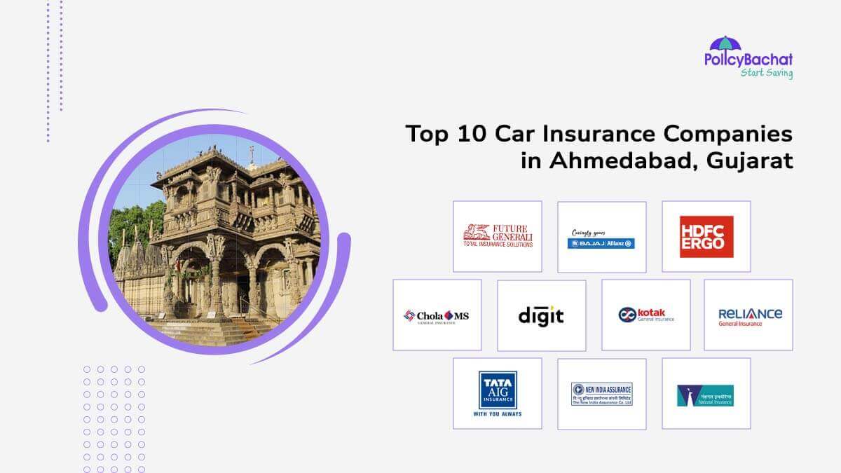 Top 10 Car Insurance Companies in Ahmedabad, Gujarat
