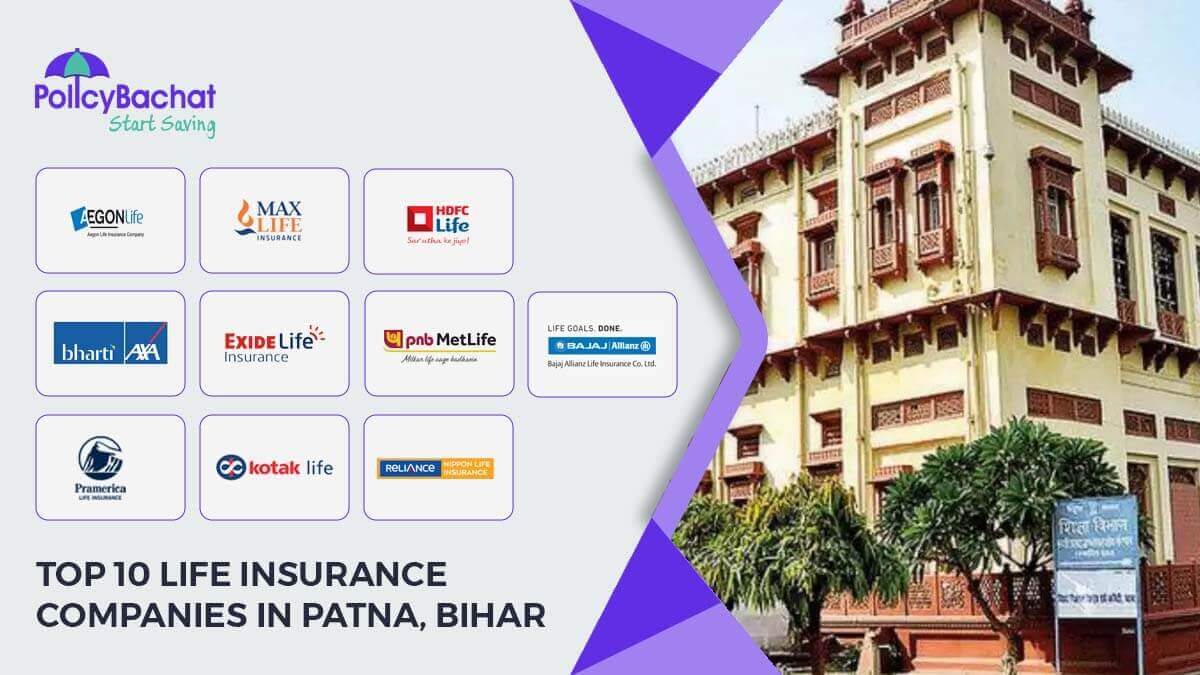 Image of Top 10 Life Insurance Companies in Patna, Bihar 2022