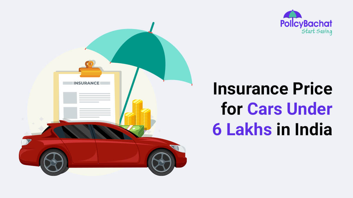 Image of Insurance Price for Cars under 6 lakhs in India 2023