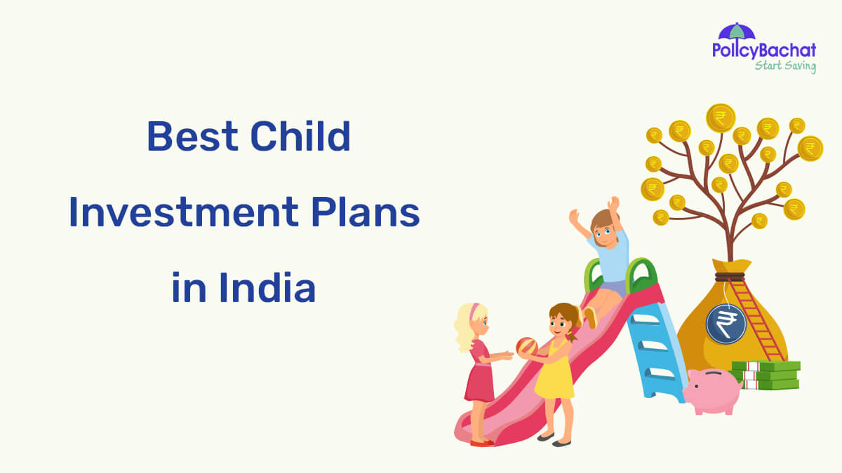 Image of Top Best Child Investment Plans in India {Y}