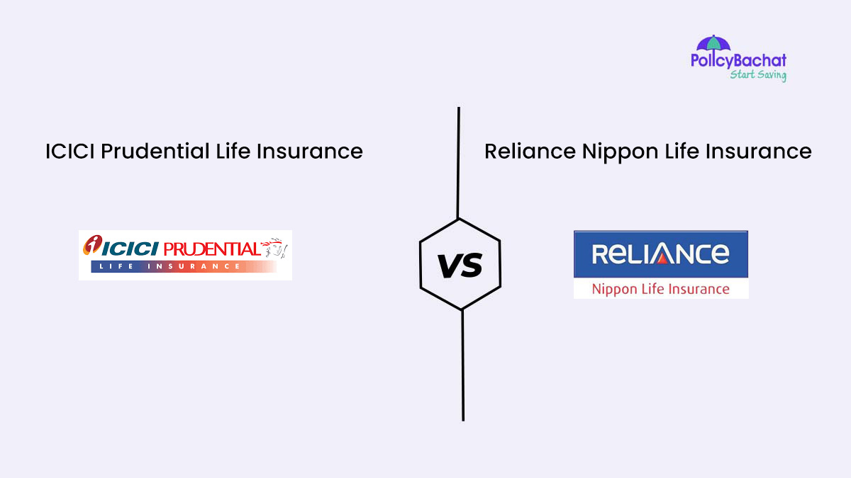 Image of ICICI Prudential vs Reliance Nippon Life Insurance Comparison 2024