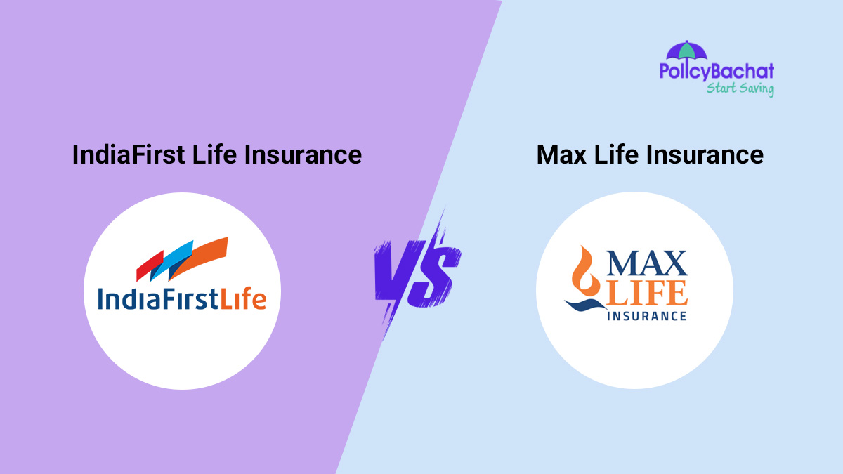 Image of IndiaFirst Life Insurance Vs Max Life Insurance Comparison {Y}