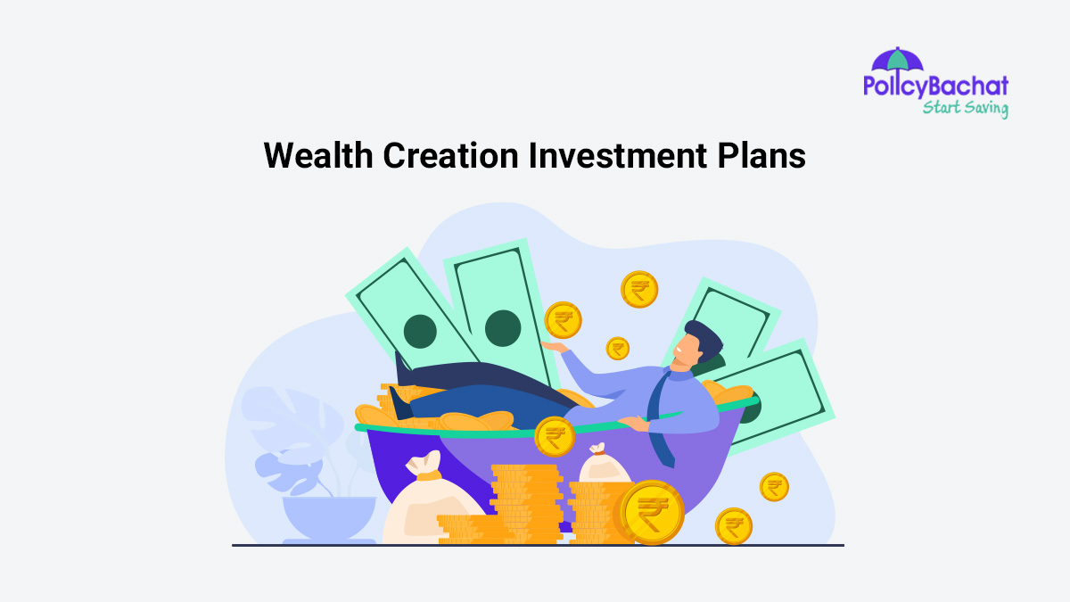 Image of Best Wealth Creation Investment Plans in India 2024