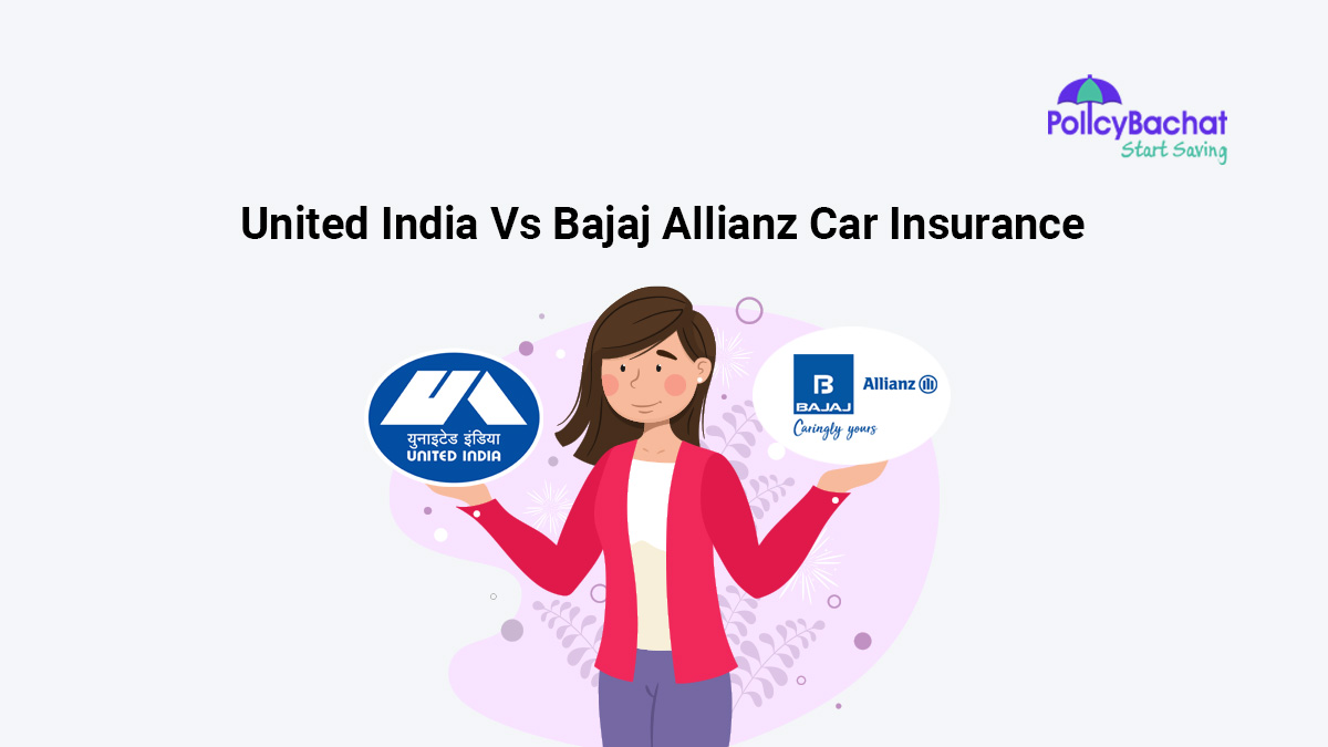 Image of United India vs Bajaj Allianz Car Insurance Comparison {Y}