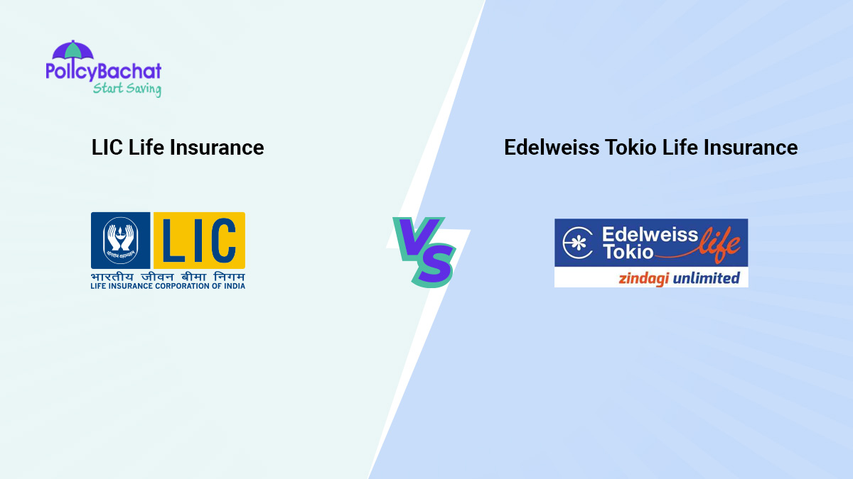 Image of LIC Vs Edelweiss Tokio Life Insurance Comparison {Y}