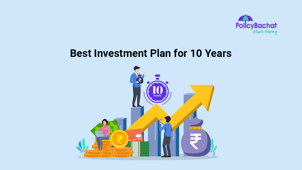 Image of Best Investment Plan for 10 Years in India {Y}
