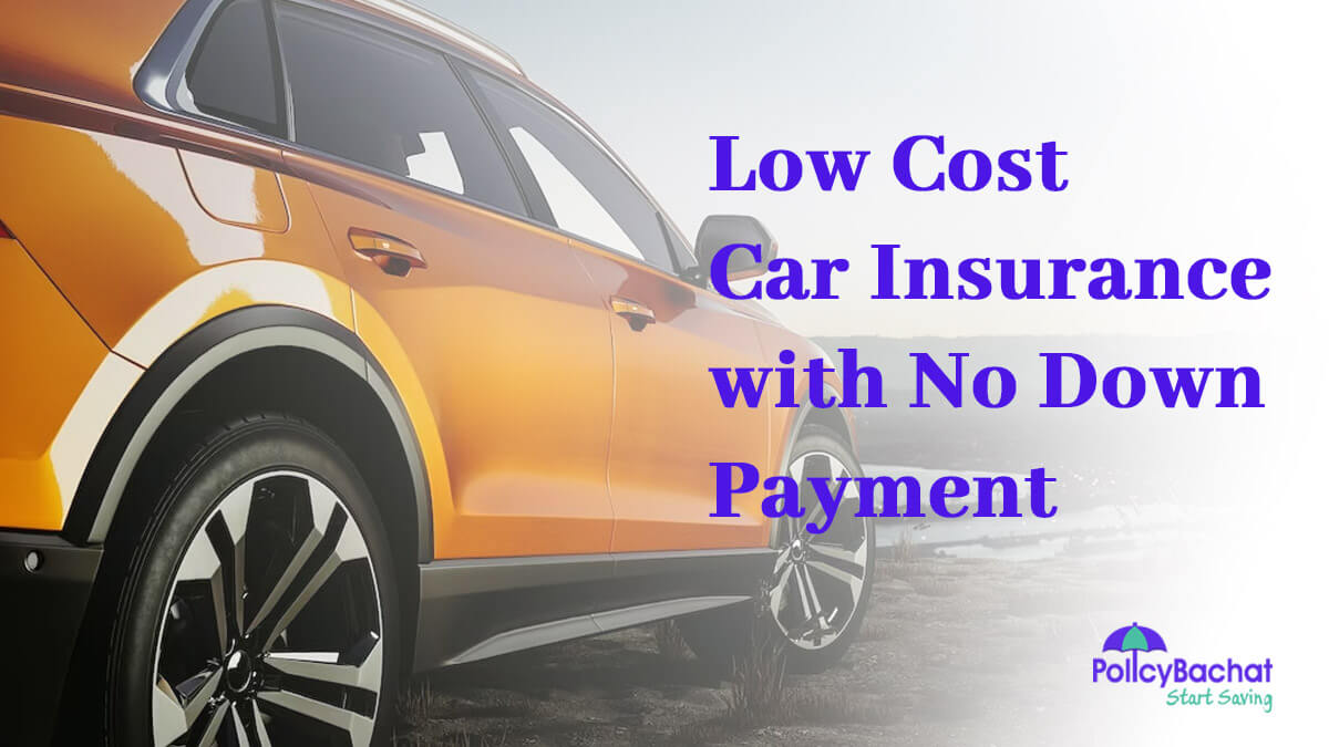 Image of Low Cost Car Insurance with No Down Payment in India {Y}