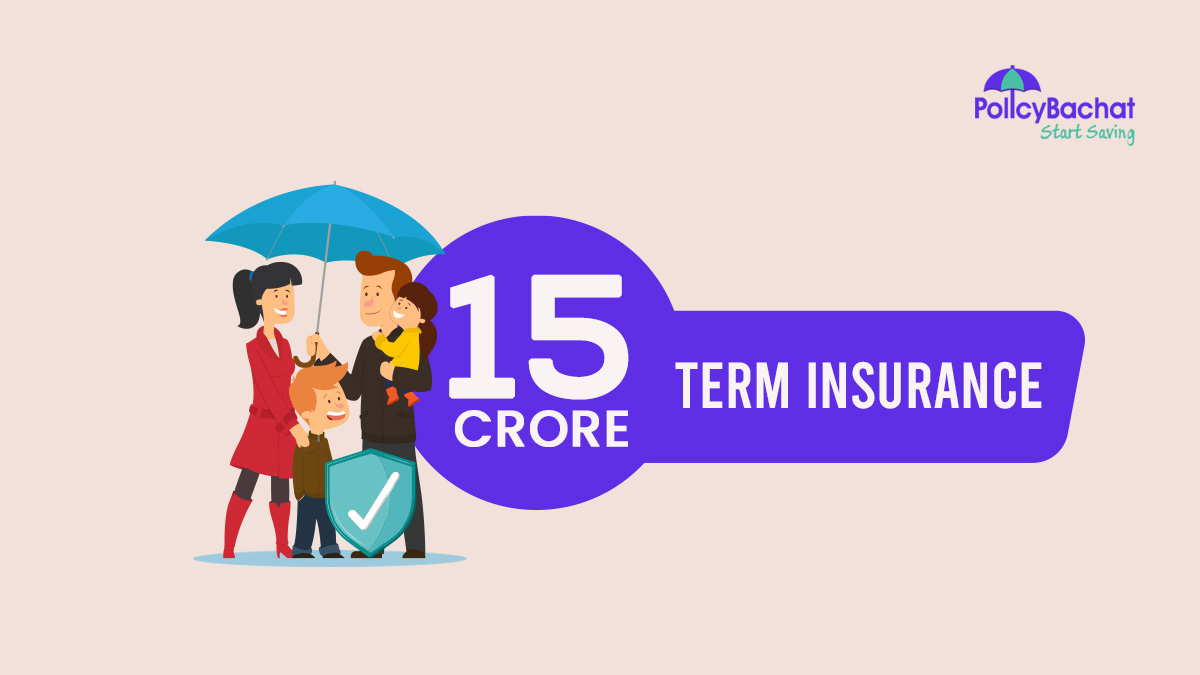 Image of Best 15 Crore Term Insurance Plan Online in India 2024