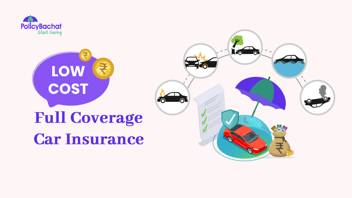 Image of Low Cost Full Coverage Car Insurance Cover in India {Y}