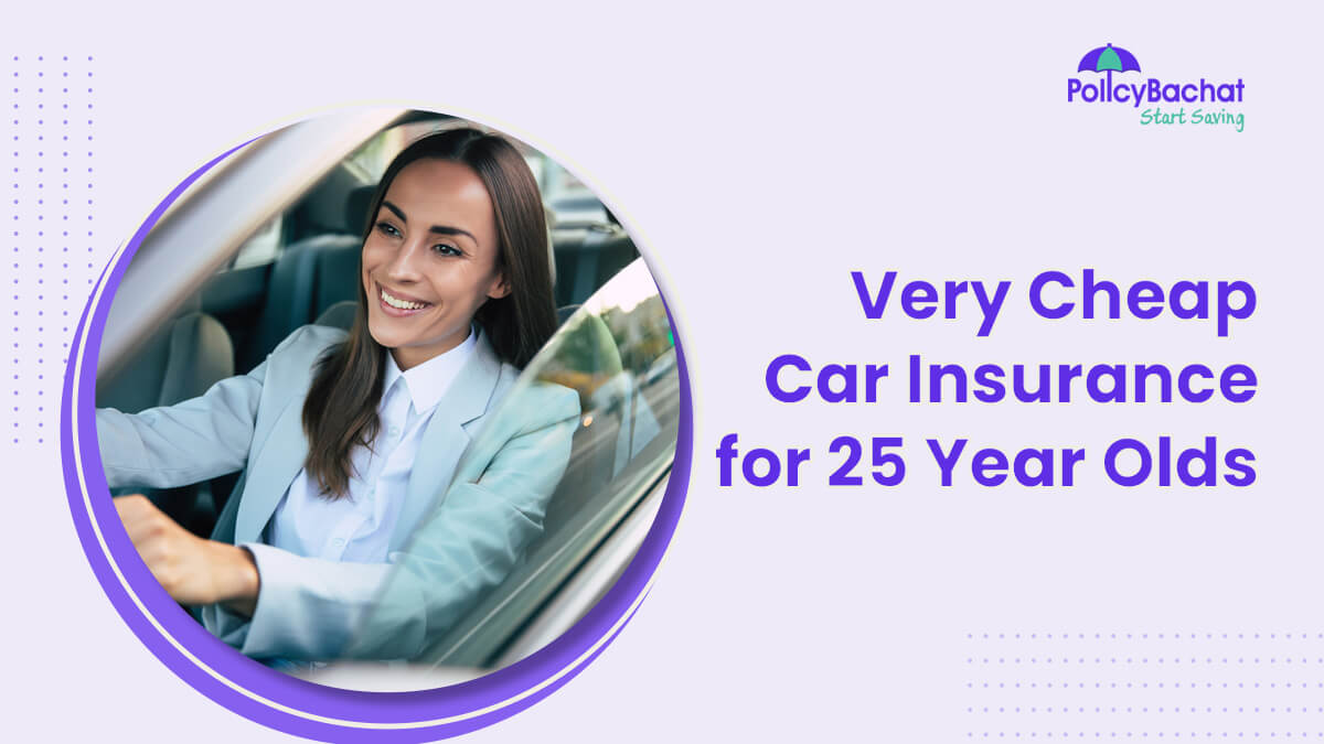Image of Very Cheap Car Insurance for 25 Year Olds in India {Y}