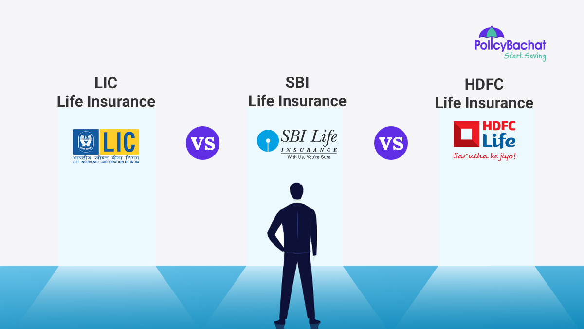 Image of LIC Vs SBI Life Vs HDFC Life – Which is Better?