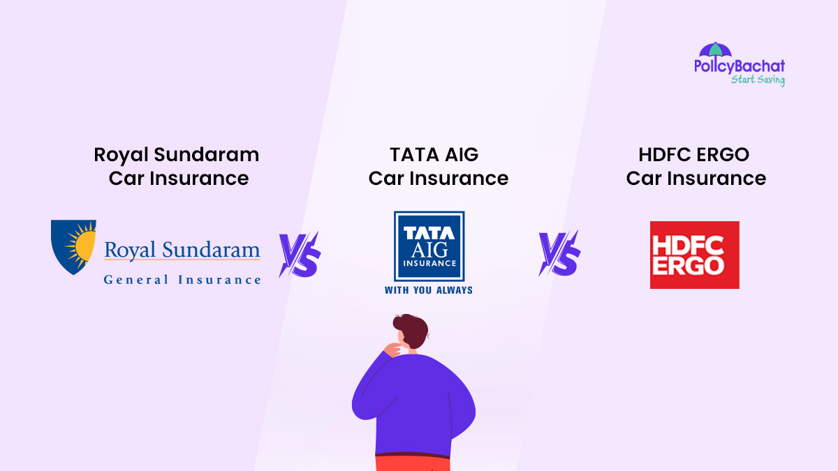 Image of Royal Sundaram vs TATA AIG vs HDFC ERGO Car Insurance Prices – Which is Better?