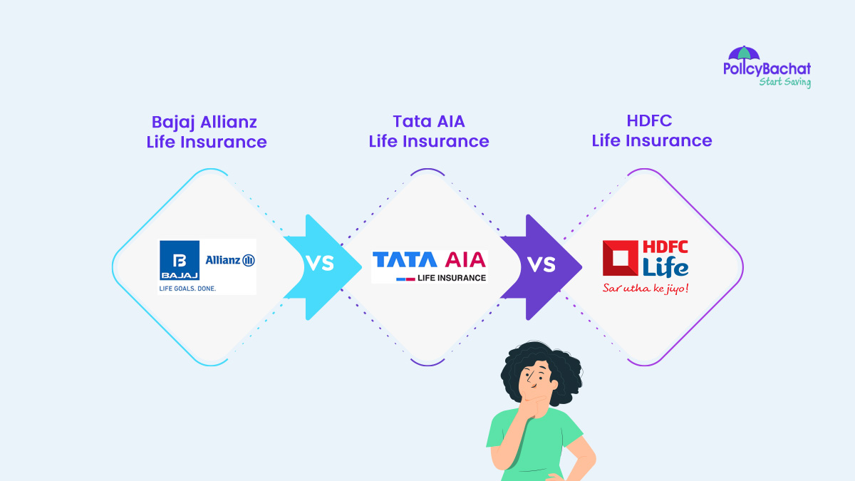 Image of Bajaj Allianz Life Vs Tata AIA Life Vs HDFC Life - Which is Better?