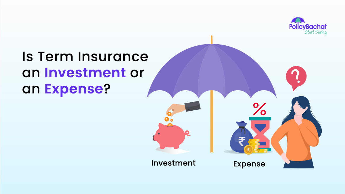 Image of Is Term Insurance an Investment or an Expense?