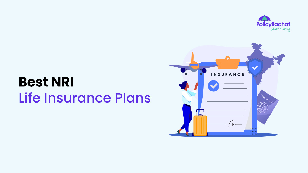 Image of Best NRI Life Insurance Plans: Eligibility & Benefits in 2024