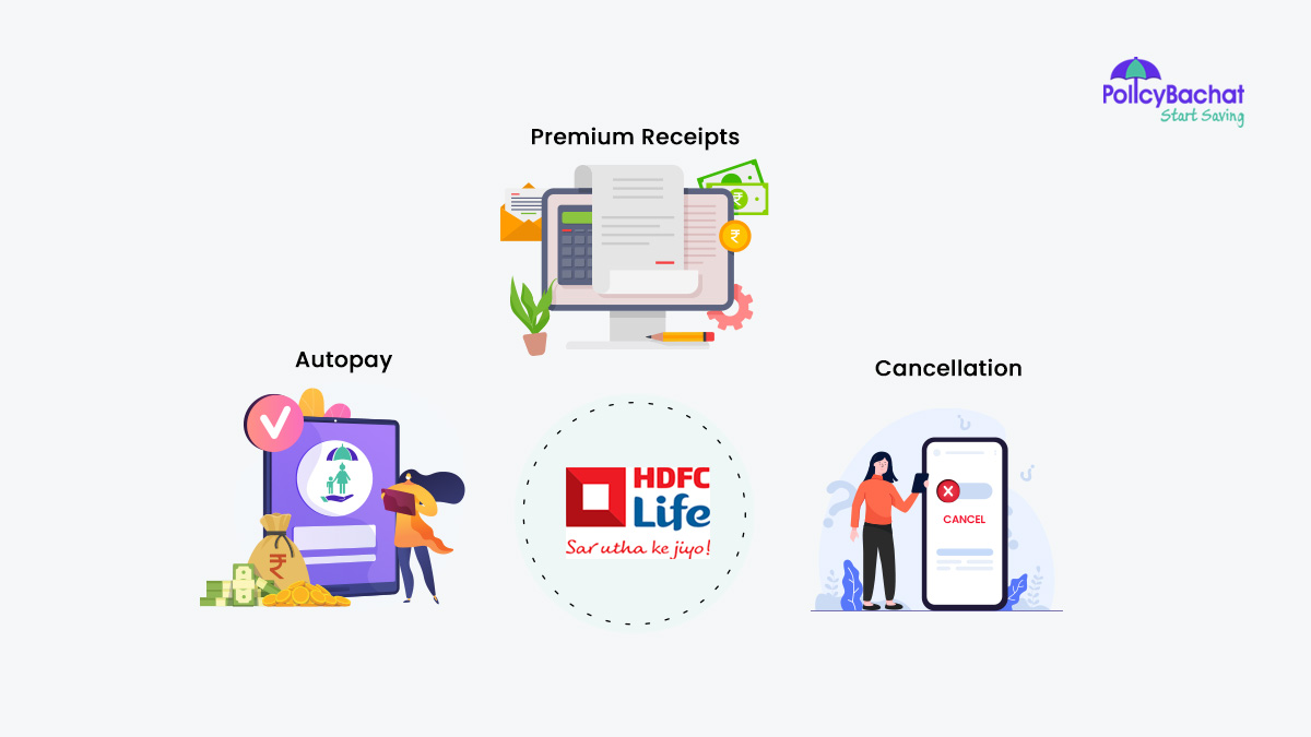 Image of HDFC Life Insurance: Premium Receipts, Autopay & Cancellation