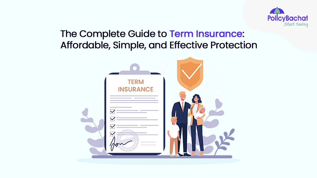 Image of The Complete Guide to Term Insurance: Affordable, Simple, and Effective Protection