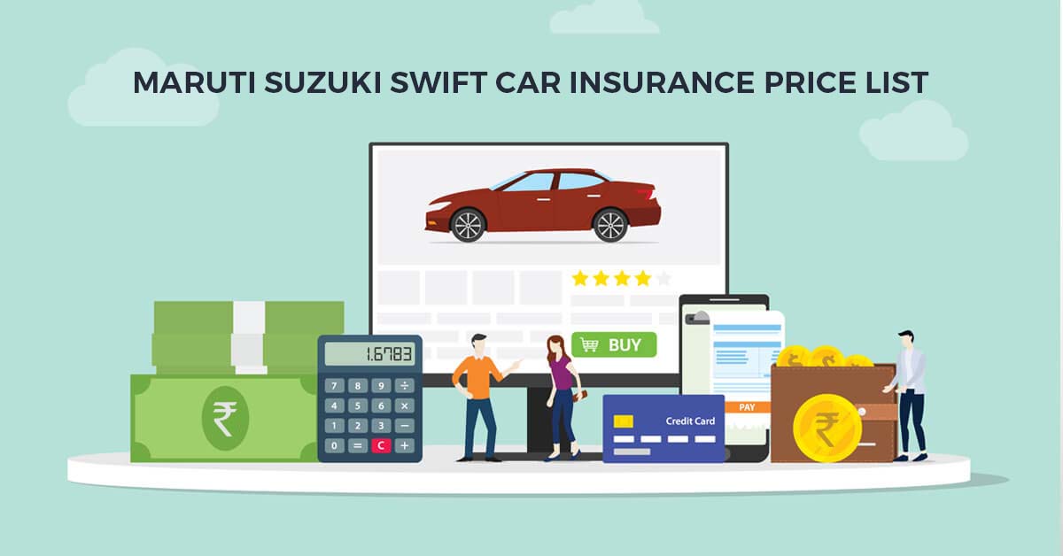 Image of Maruti Suzuki Swift Car Insurance Price List in India {Y}