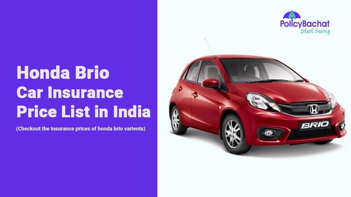 Image of Honda Brio Car Insurance Price List in India 2023