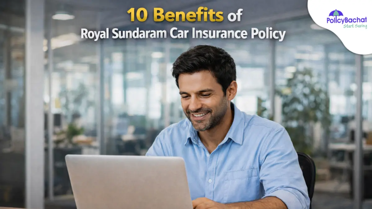 Image of 10 Benefits of Royal Sundaram Car Insurance Policy 2026