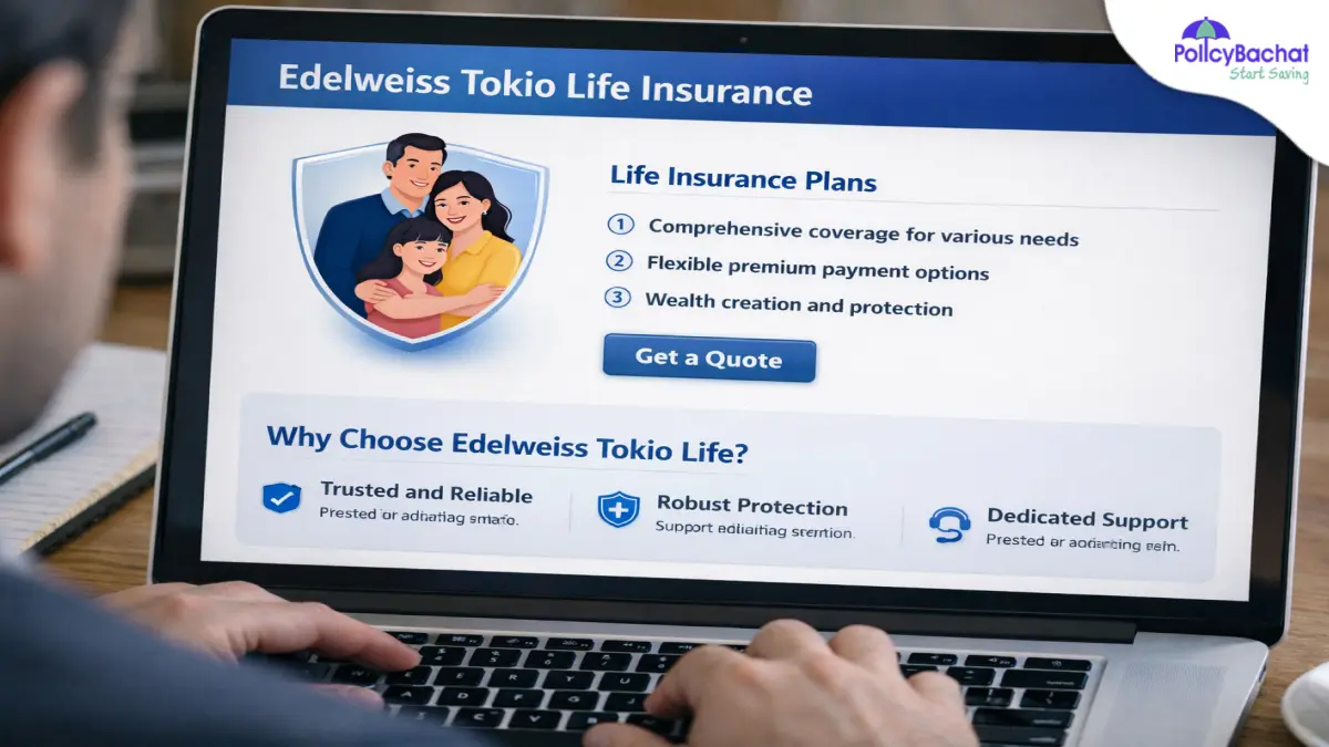 Image of 10 Benefits of Edelweiss Tokio Life Insurance Policy 2026