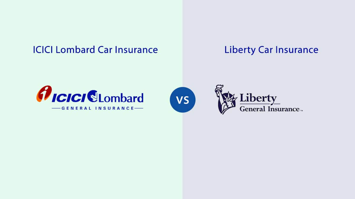 Image of ICICI Lombard vs Liberty Car Insurance Comparison