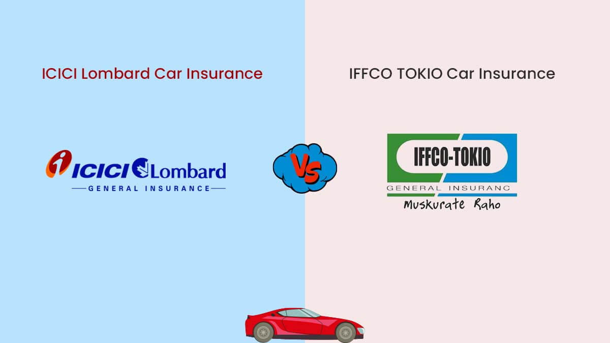 Image of ICICI Lombard vs IFFCO Tokio Car Insurance Comparison