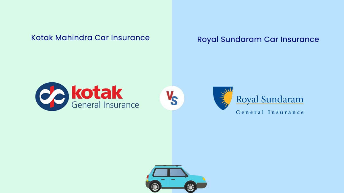 Image of Kotak Mahindra vs Royal Sundaram Car Insurance Comparison