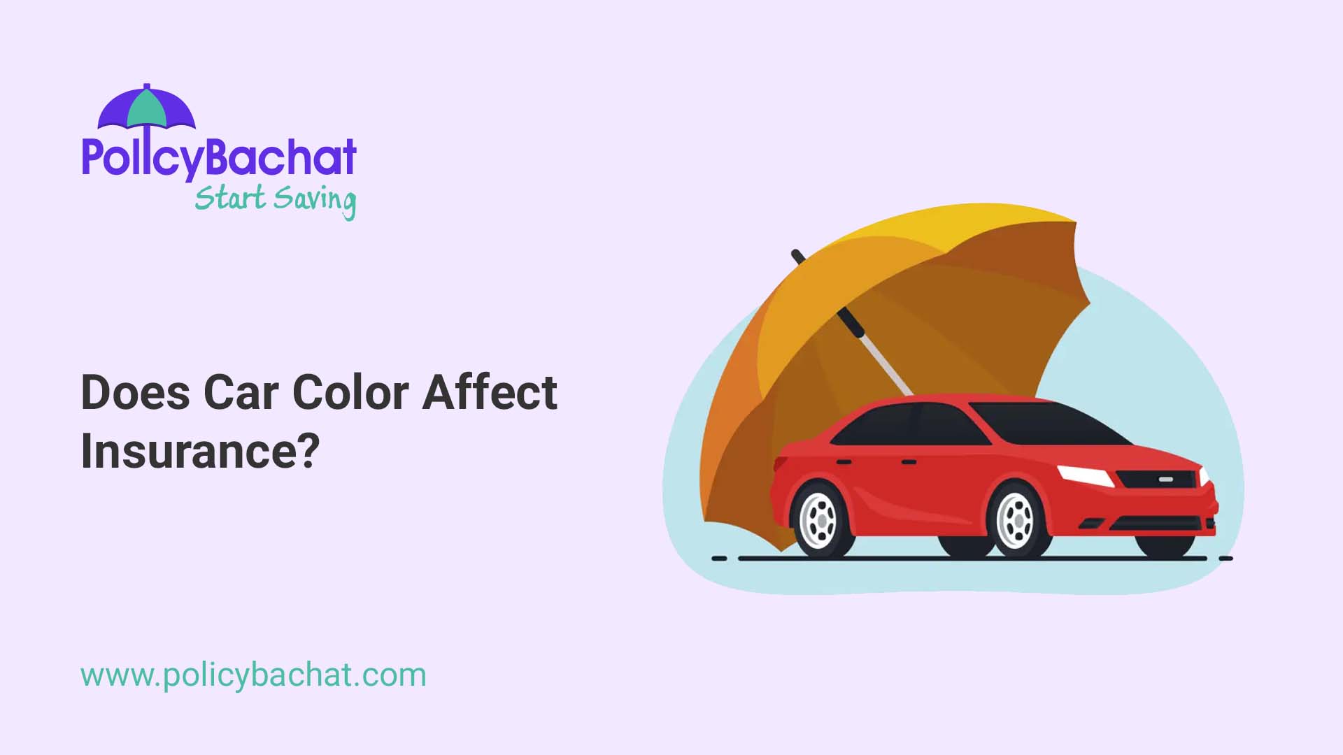 Does Car Color Affect Insurance? PolicyBachat