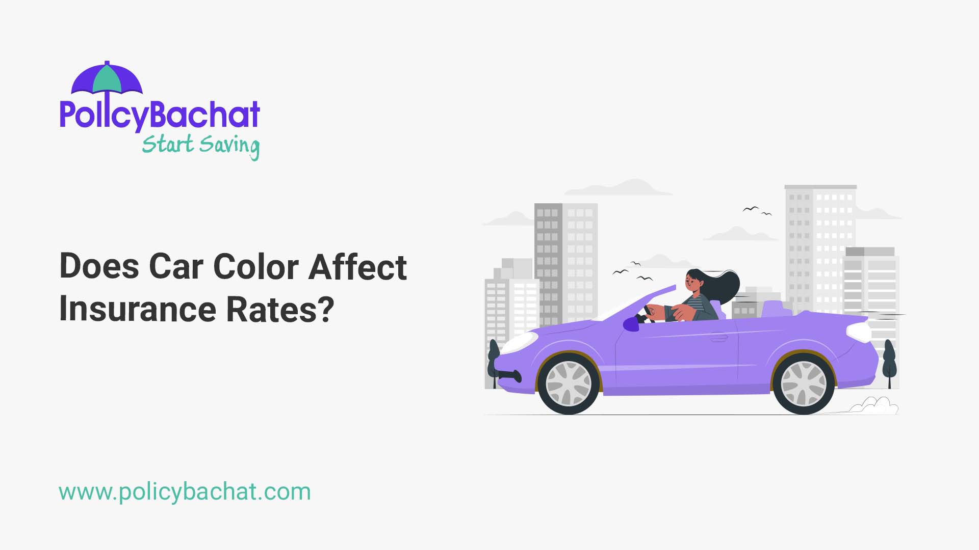 Does Car Color Affect Insurance Rates? PolicyBachat