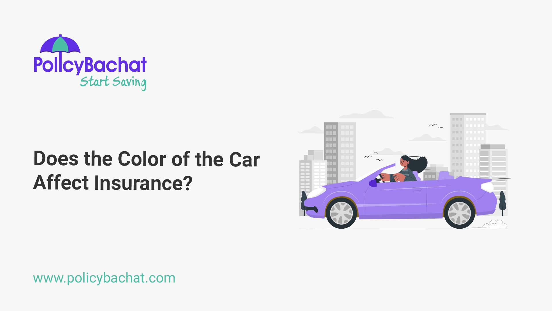 Does the Color of the Car Affect Insurance? PolicyBachat