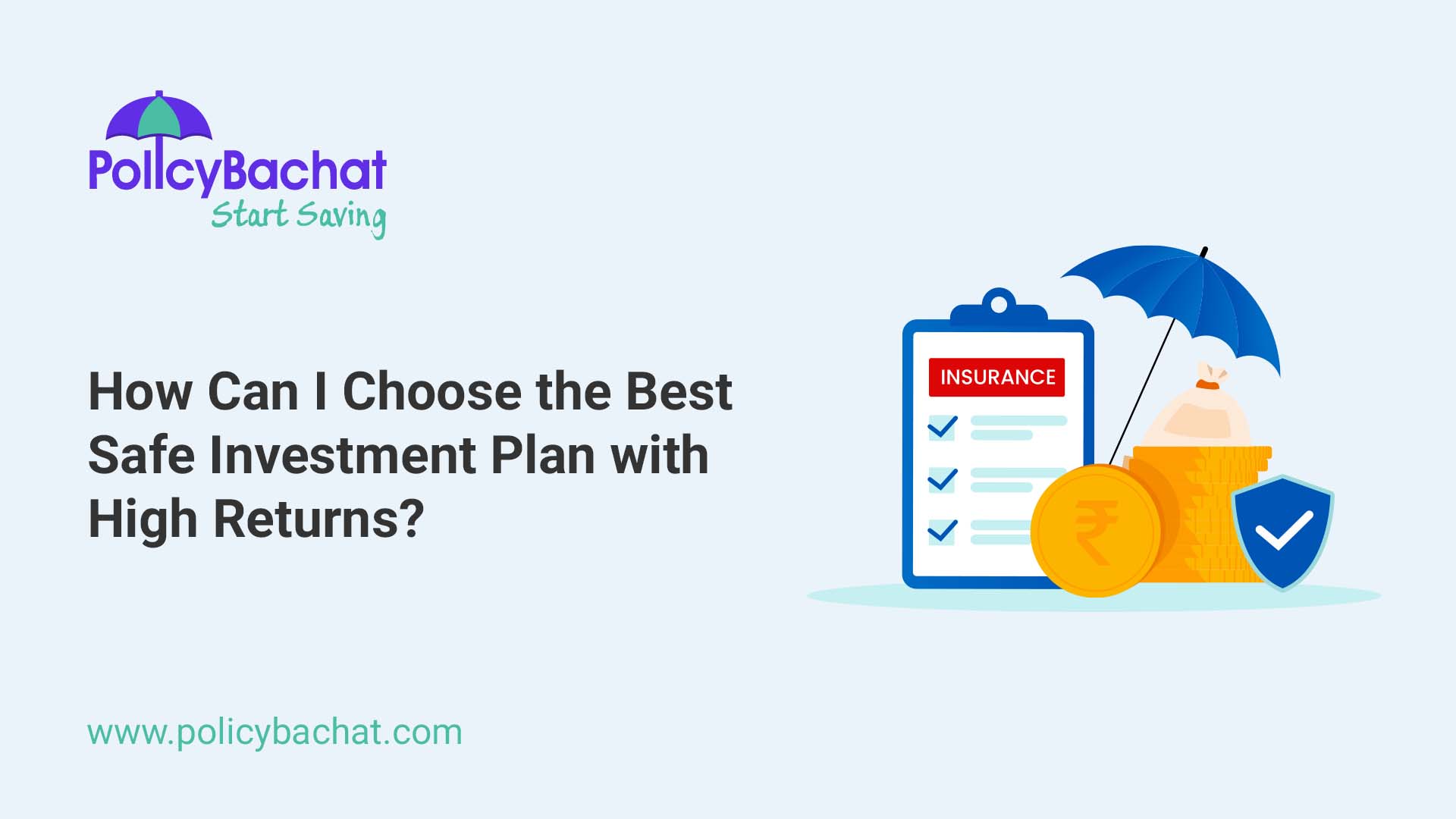 How Can I Choose the Best Safe Investment Plan with High Returns